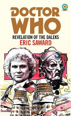 Doctor Who: Revelation of the Daleks (Target Collection) by Eric Saward 9781785944369