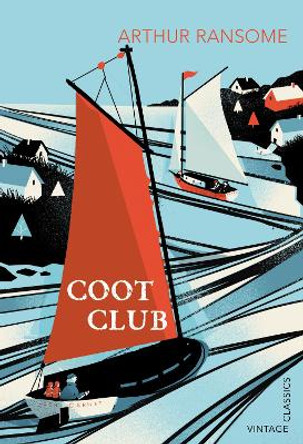 Coot Club by Arthur Ransome 9780099582533