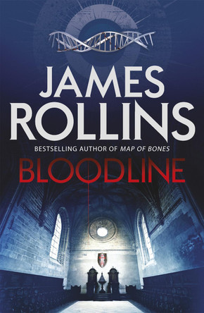 Bloodline James Rollins 9781409137993