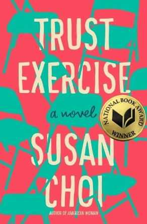 Trust Exercise by Susan Choi 9781250309884