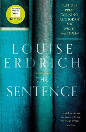 The Sentence by Louise Erdrich 9781472156990