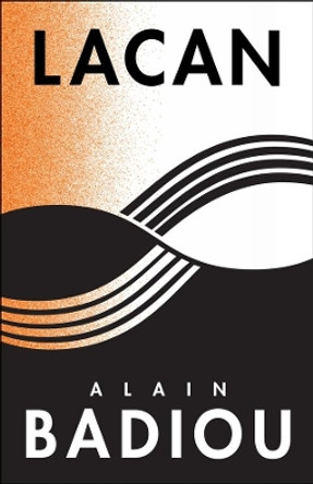 Lacan: Anti-Philosophy 3 by Alain Badiou 9780231171489