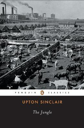 The Jungle by Upton Sinclair 9780140390315