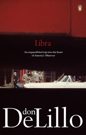 Libra by Don DeLillo 9780141041995