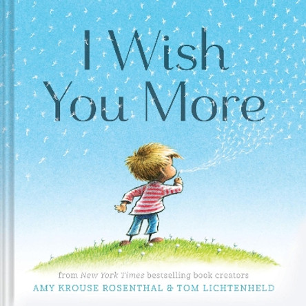 I Wish You More by Amy Krouse Rosenthal 9781452126999