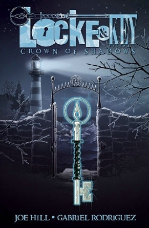 Locke & Key, Vol. 3 Crown Of Shadows by Joe Hill 9781600106958