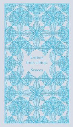 Letters from a Stoic: Epistulae Morales Ad Lucilium by Seneca 9780141395852