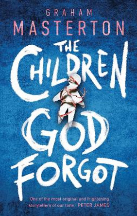 The Children God Forgot by Graham Masterton 9781800240223