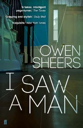 I Saw A Man by Owen Sheers 9780571317745