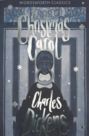A Christmas Carol by Charles Dickens 9781840227567