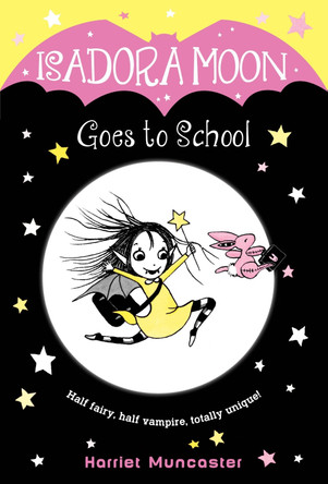 Isadora Moon Goes to School by Harriet Muncaster 9780399558238