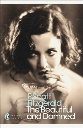 The Beautiful and Damned by F. Scott Fitzgerald 9780141187815