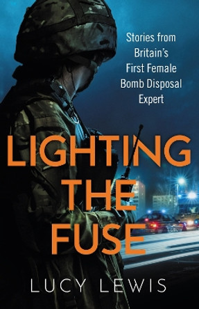 Lighting the Fuse by Lucy Lewis 9781841883946