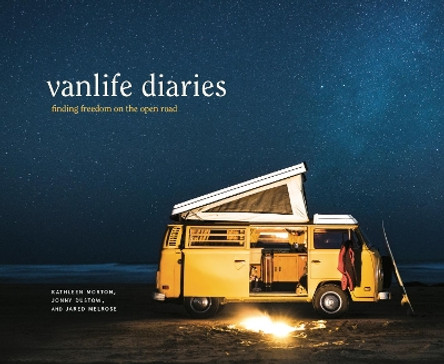 Vanlife Diaries: Finding Freedom on the Open Road by Kathleen Morton 9781741176759