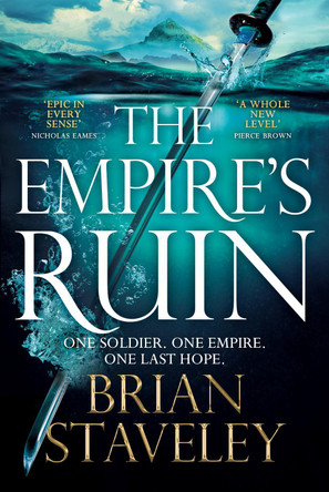 The Empire's Ruin by Brian Staveley 9781509823024