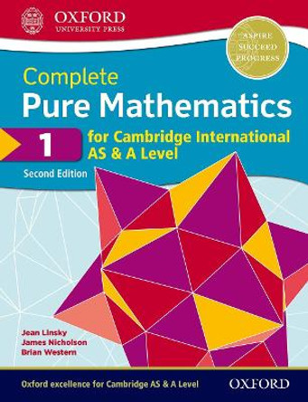 Complete Pure Mathematics 1 for Cambridge International AS & A Level by Jean Linsky 9780198425106