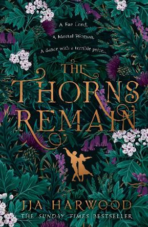 The Thorns Remain by JJA Harwood 9780008517953