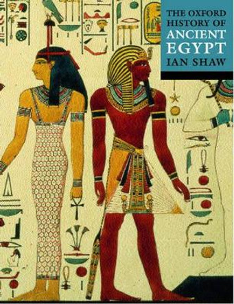 The Oxford History of Ancient Egypt by Ian Shaw 9780192802934