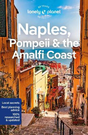 Lonely Planet Naples, Pompeii & the Amalfi Coast by Lonely Planet 9781838698386