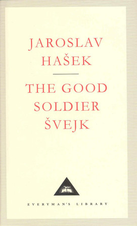 The Good Soldier Svejk by Jaroslav Hasek 9781857151510