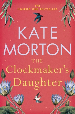 The Clockmaker's Daughter by Kate Morton 9781529092172