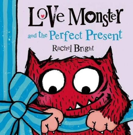 Love Monster and the Perfect Present by Rachel Bright 9780374346485