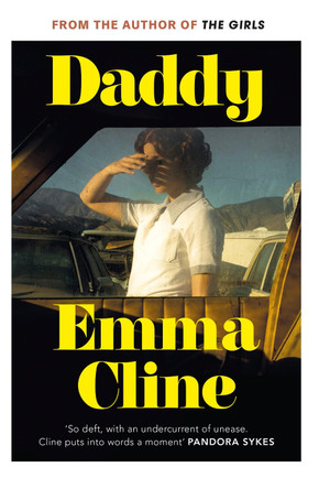 Daddy by Emma Cline 9781529112894