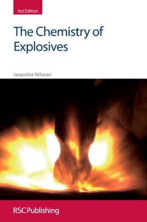 The Chemistry of Explosives by Jacqueline Akhavan 9781849733304