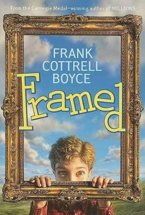 Framed by Frank Cottrell Boyce 9780060734046