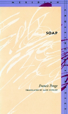 Soap by Francis Ponge 9780804729550