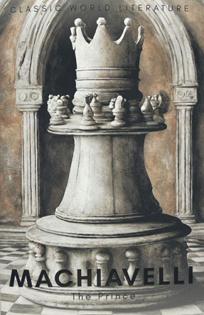 The Prince by Niccolo Machiavelli 9781853267758