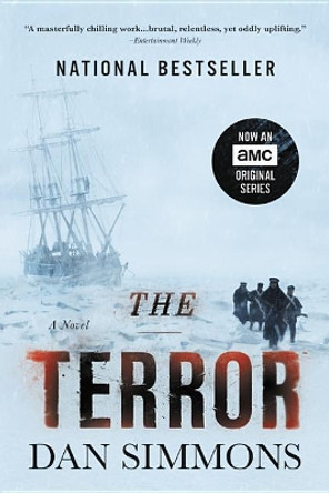 The Terror by Dan Simmons 9780316486095 The Terror by Dan Simmons 9780316486095