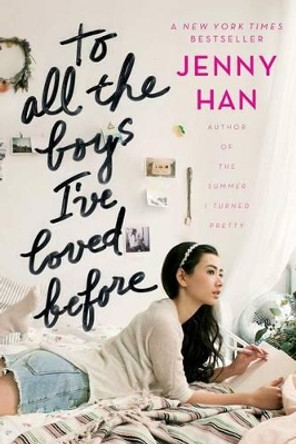 To All the Boys I've Loved Before by Jenny Han 9781442426702