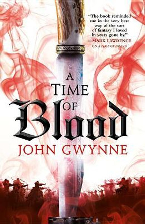 A Time of Blood by John Gwynne 9780316502276