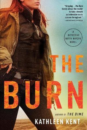 The Burn by Kathleen Kent 9780316450577