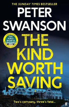 The Kind Worth Saving by Peter Swanson 9780571373567
