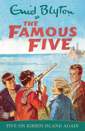 Famous Five: Five On Kirrin Island Again: Book 6 by Enid Blyton 9780340681114