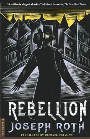 Rebellion by Joseph Roth 9780312263836