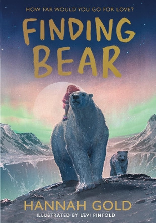 Finding Bear by Hannah Gold 9780008582012