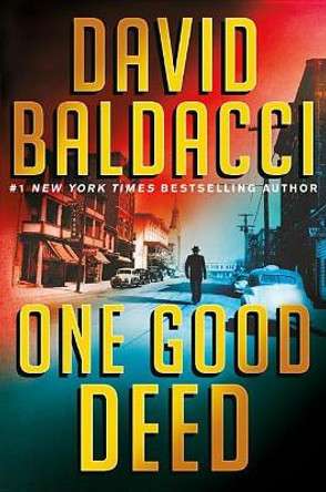 One Good Deed by David Baldacci 9781538750568