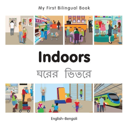 My First Bilingual Book -  Indoors (English-Bengali) by Milet Publishing 9781785080029