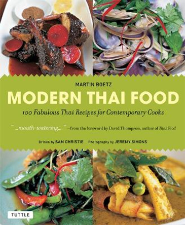 Modern Thai Food by Martin Boetz 9780804842297