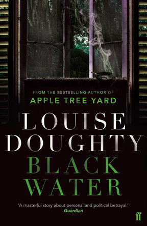 Black Water by Louise Doughty 9780571278671