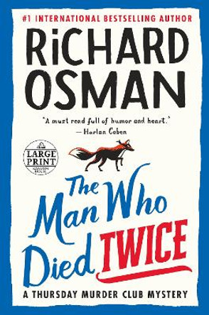 The Man Who Died Twice: A Thursday Murder Club Mystery by Richard Osman 9780593459812