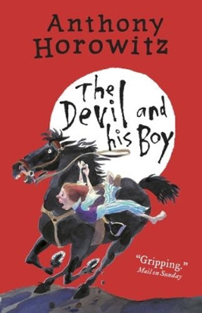 The Devil and His Boy by Anthony Horowitz 9781406363159