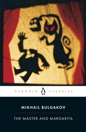 The Master And Margarita by Mikhail Bulgakov 9780140455465