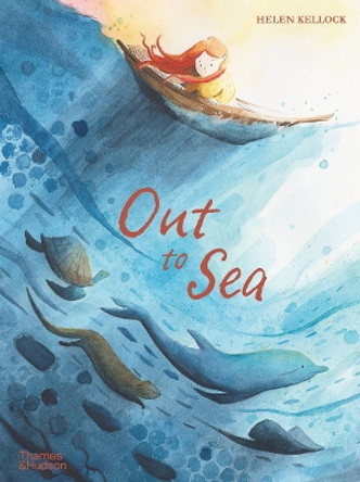 Out to Sea by Helen Kellock 9780500660140