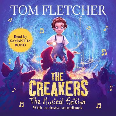 The Creakers by Tom Fletcher 9780241407974