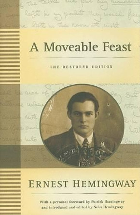 A Moveable Feast: The Restored Edition by Ernest Hemingway 9781416591313