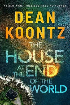 The House at the End of the World by Dean Koontz 9781662508073